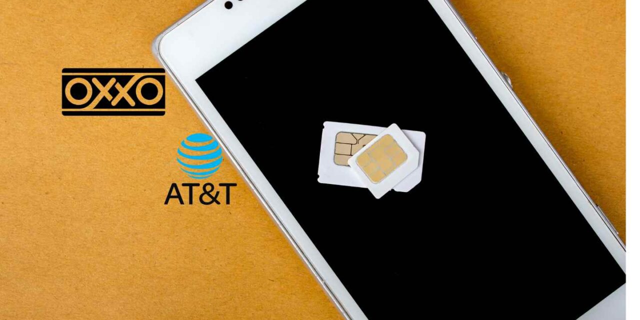 Ya podrás adquirir tu chip de AT&T en el Oxxo