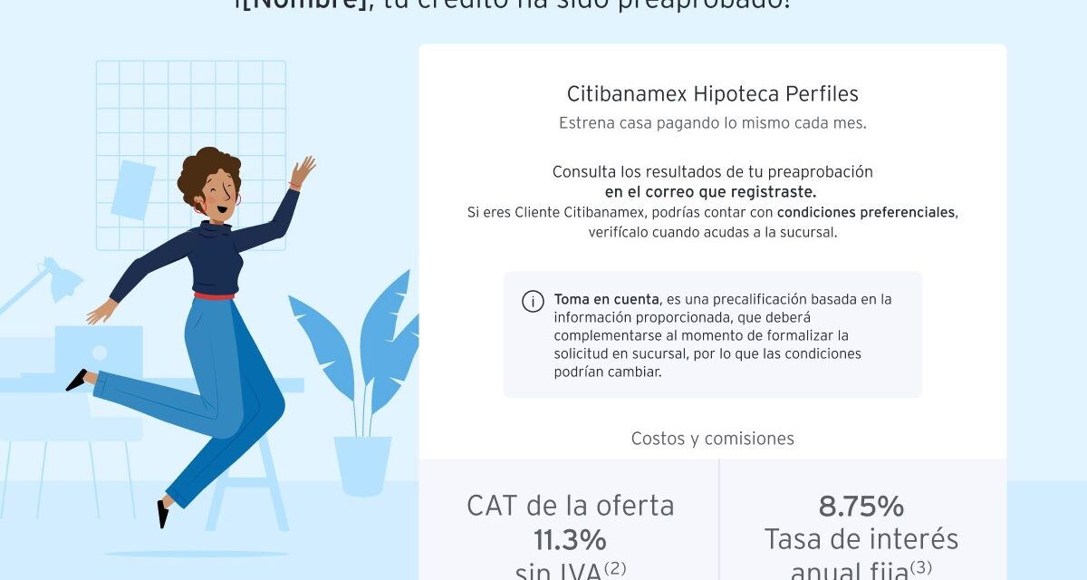 Citibanamex te dice en 15 minutos si te presta para una casa