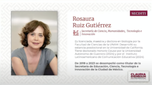Rosaura Ruiz Gutiérrez Secretaria de Ciencia, Humanidades, Tecnología, e Innovación 