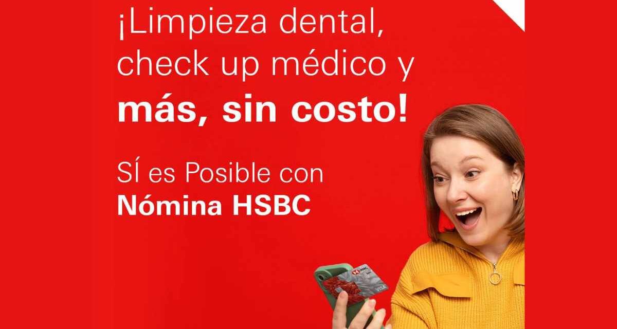 Cuenta de nómina HSBC otorga 25 nuevos beneficios