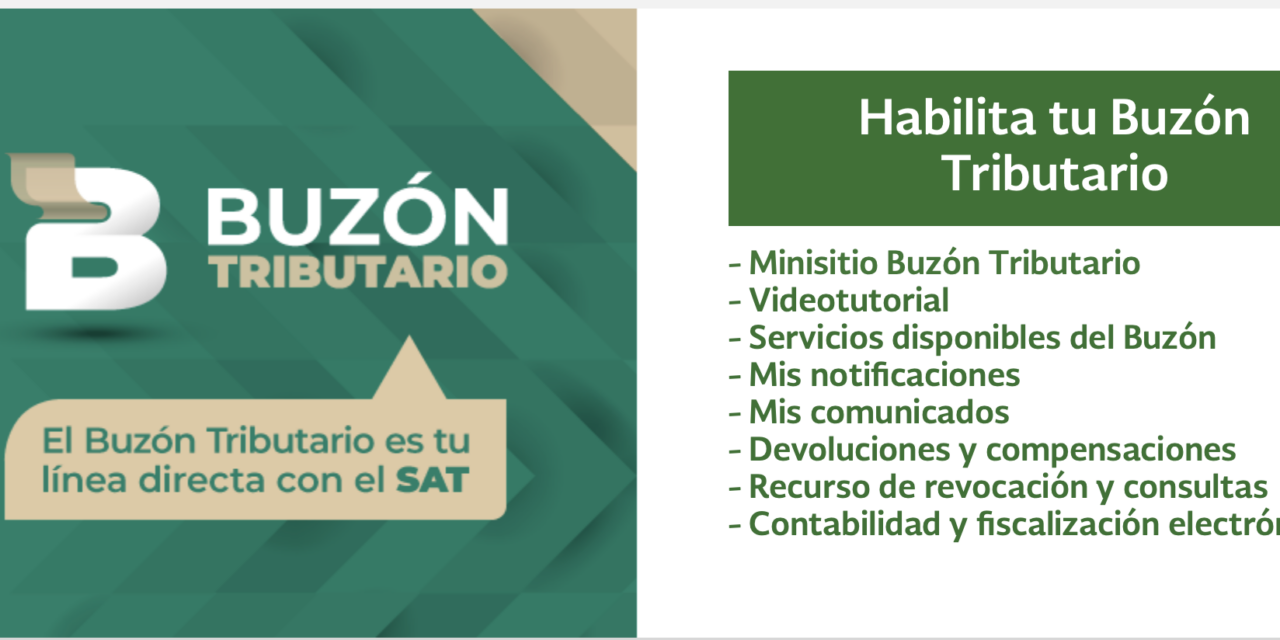 Si todavía no tienes habilitado el Buzón Tributario, el SAT te da una prórroga