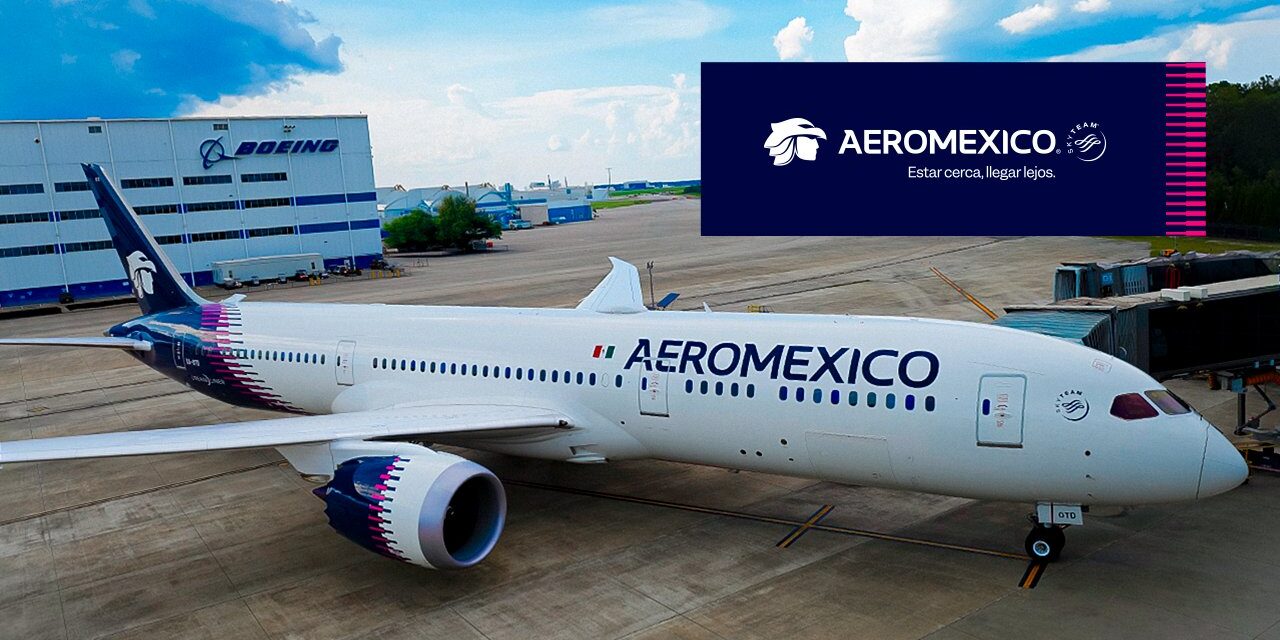 Aeroméxico da la bienvenida a su B787-9 Dreamliner número 25 